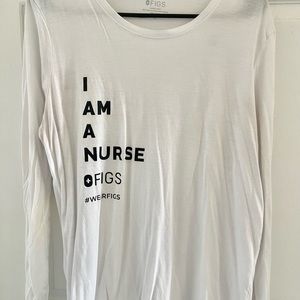 FIGS long sleeve Tshirt “I am a nurse”